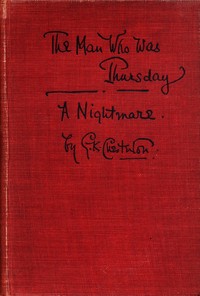 The Man Who Was Thursday: A Nightmare